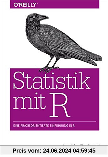 Statistik mit R: Eine praxisorientierte Einführung in R